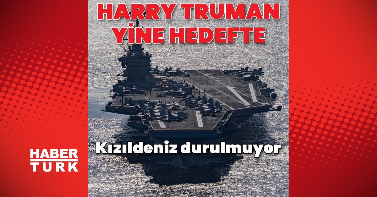 USS S. Harry Truman uçak gemisi yine hedefte