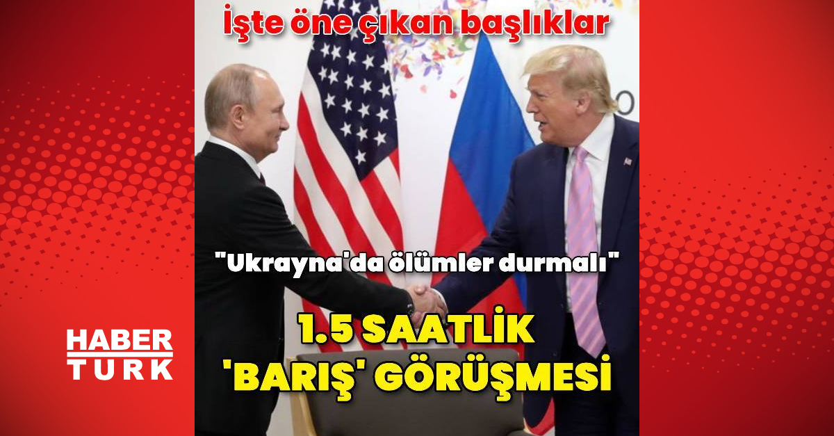 Trump ile Putin 1 buçuk saat görüştü
