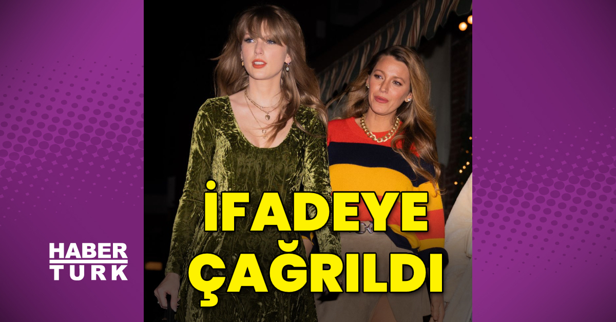 Taylor Swift, ifadeye çağrıldı